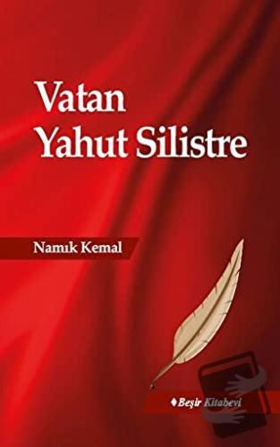 Vatan Yahut Silistre - Namık Kemal - Beşir Kitabevi - Fiyatı - Yorumla