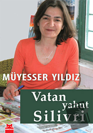 Vatan Yahut Silivri - Müyesser Yıldız - Kırmızı Kedi Yayınevi - Fiyatı