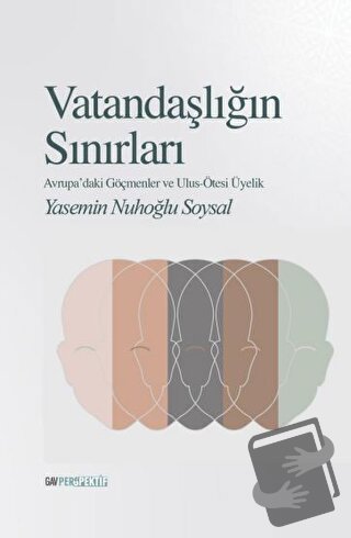 Vatandaşlığın Sınırları - Yasemin Nuhoğlu Soysal - GAV Perspektif Yayı