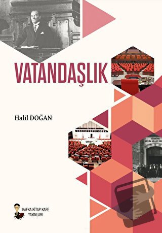 Vatandaşlık - Halil Doğan - Kafka Kitap Kafe Yayınları - Fiyatı - Yoru