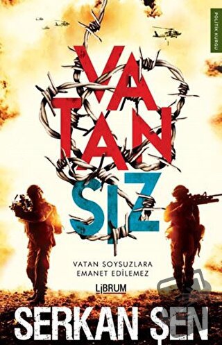 Vatansız - Serkan Şen - Librum Kitap - Fiyatı - Yorumları - Satın Al