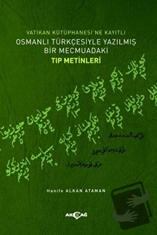 Vatikan Kütüphanesi’ne Kayıtlı Osmanlı Türkçesiyle Yazılmış Bir Mecmua