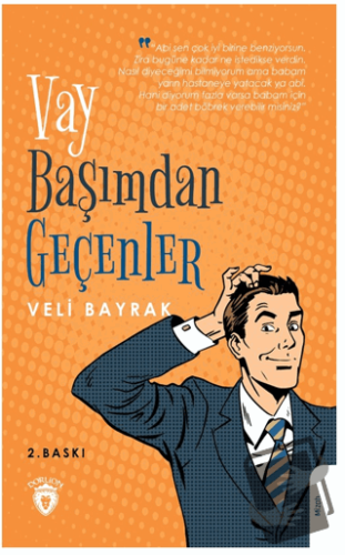 Vay Başımdan Geçenler - Veli Bayrak - Dorlion Yayınları - Fiyatı - Yor