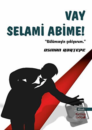 Vay Selami Abime - Osman Adatepe - Kırmızı Ada Yayınları - Fiyatı - Yo