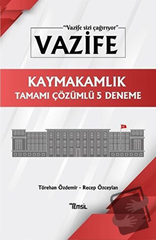 Vazife Kaymakamlık Tamamı Çözümlü 5 Deneme - Recep Özceylan - Temsil K