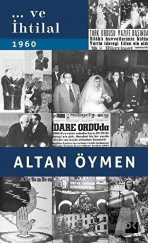 ... Ve İhtilal - Altan Öymen - Doğan Kitap - Fiyatı - Yorumları - Satı