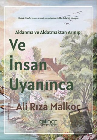 Ve İnsan Uyanınca - Ali Rıza Malkoç - Gülnar Yayınları - Fiyatı - Yoru