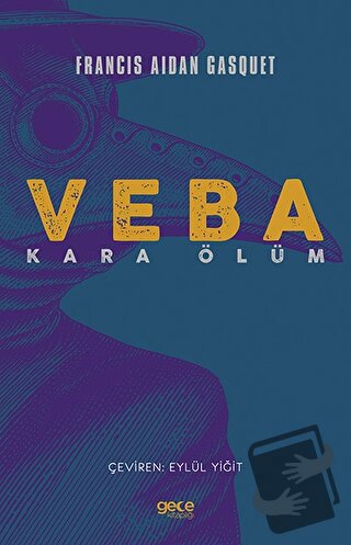 Veba - Kara Ölüm - Francis Aidan Gasquet - Gece Kitaplığı - Fiyatı - Y