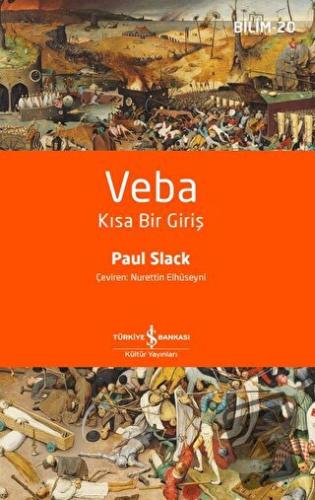 Veba - Kısa Bir Giriş - Paul Slack - İş Bankası Kültür Yayınları - Fiy