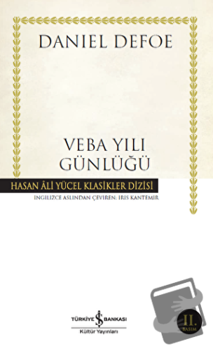 Veba Yılı Günlüğü (Ciltli) - Daniel Defoe - İş Bankası Kültür Yayınlar