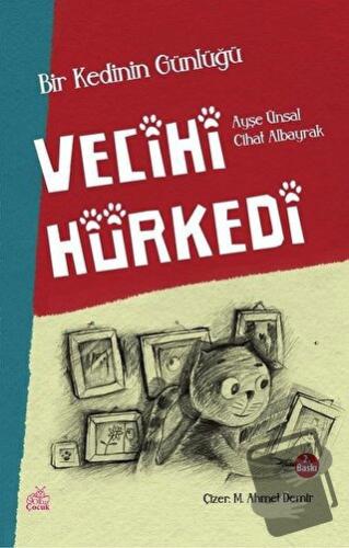 Vecihi Hürkedi - Bir Kedinin Günlüğü - Ayşe Ünsal - Okur Çocuk - Fiyat