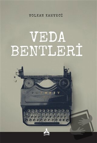 Veda Bentleri - Volkan Kahveci - Sonçağ Yayınları - Fiyatı - Yorumları