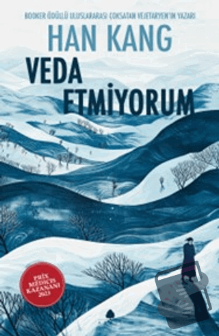 Veda Etmiyorum - Han Kang - April Yayıncılık - Fiyatı - Yorumları - Sa