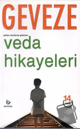 Veda Hikayeleri - Geveze - Mavi Ağaç Yayınları - Fiyatı - Yorumları - 