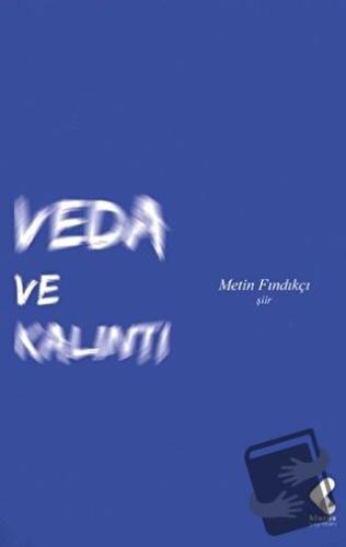 Veda ve Kalıntı - Metin Fındıkçı - Klaros Yayınları - Fiyatı - Yorumla