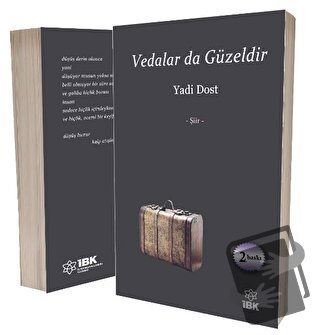 Vedalar da Güzeldir - Yadi Dost - İBK - İz Bırakan Kalemler - Fiyatı -