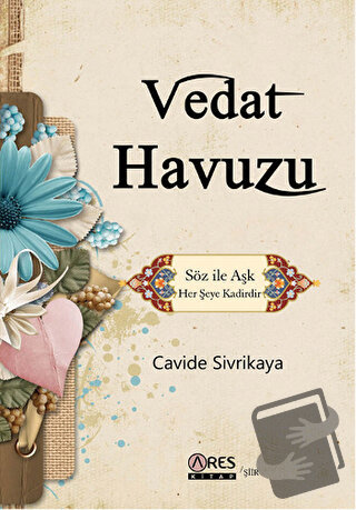 Vedat Havuzu - Cavide Sivrikaya - Ares Yayınları - Fiyatı - Yorumları 