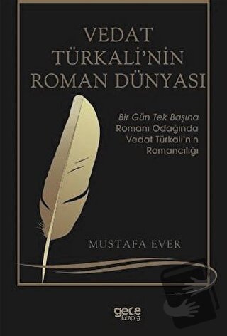 Vedat Türkali'nin Roman Dünyası - Mustafa Ever - Gece Kitaplığı - Fiya