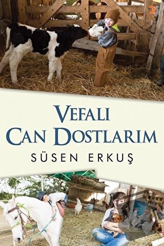 Vefalı Can Dostlarım - Süsen Erkuş - Cinius Yayınları - Fiyatı - Yorum