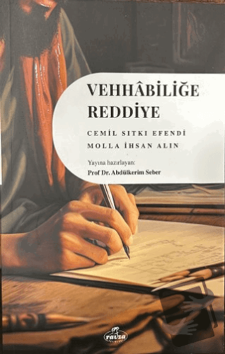 Vehhabiliğe Reddiye - Cemil Sıtkı Efendi - Ravza Yayınları - Fiyatı - 