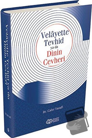 Velayette Tevhid ya da Dinin Cevheri (Ciltli) - Cafer Yusufi - Önsöz Y