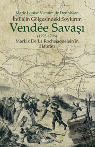 Vendee Savaşı (1793-1796) - Marie Louise Victorie de Donnissan - Kitab