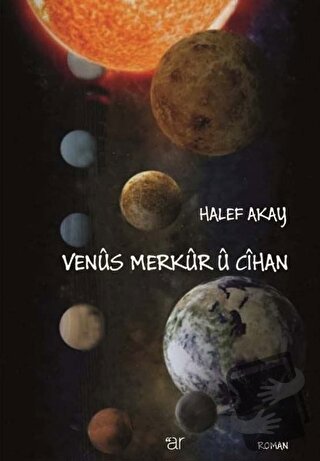 Venüs Merkür U Cihan - Halef Akay - Ar Yayınları - Fiyatı - Yorumları 