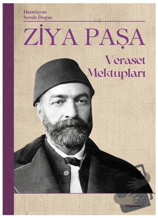 Veraset Mektupları - Ziya Paşa - Sapiens Yayınları - Fiyatı - Yorumlar