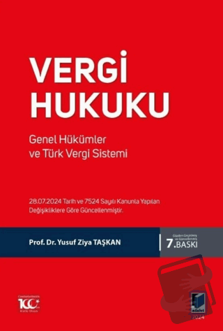 Vergi Hukuku Genel Hükümler ve Türk Vergi Sistemi - Yusuf Ziya Taşkan 