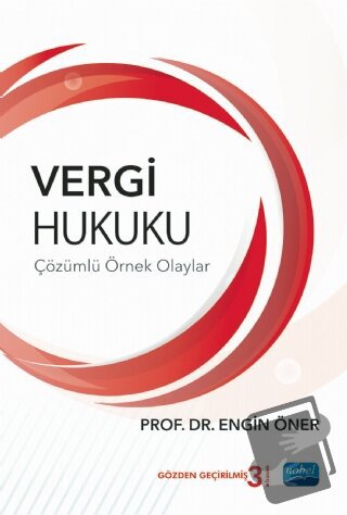 Vergi Hukuku - Engin Öner - Nobel Akademik Yayıncılık - Fiyatı - Yorum