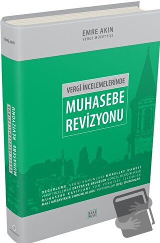 Vergi İncelemelerinde Muhasebe Revizyon (Ciltli) - Emre Akın - Cağaloğ