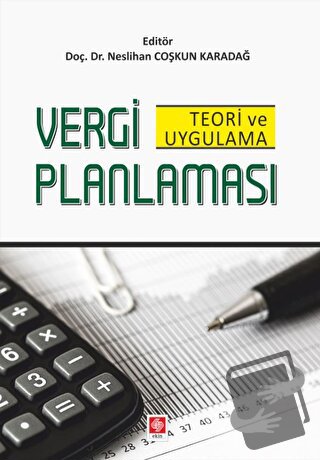 Vergi Planlaması - Neslihan Coşkun Karadağ - Ekin Basım Yayın - Fiyatı