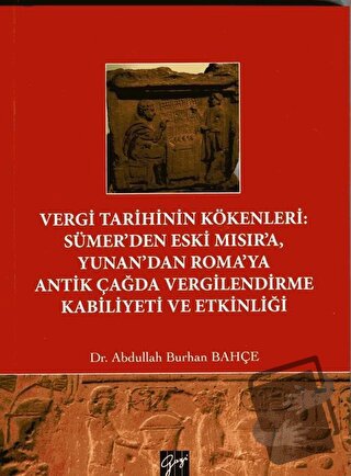 Vergi Tarihinin Kökenleri: Sümer'den Eski Mısır'a Yunan'dan Roma'ya An