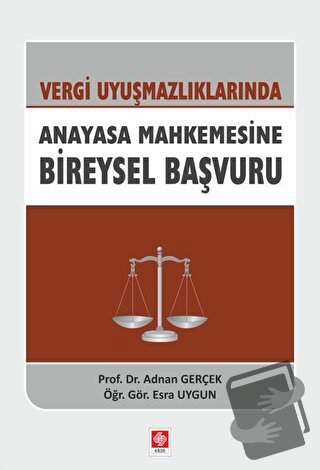 Vergi Uyuşmazlıklarında Anayasa Mahkemesine Bireysel Başvuru - Adnan G