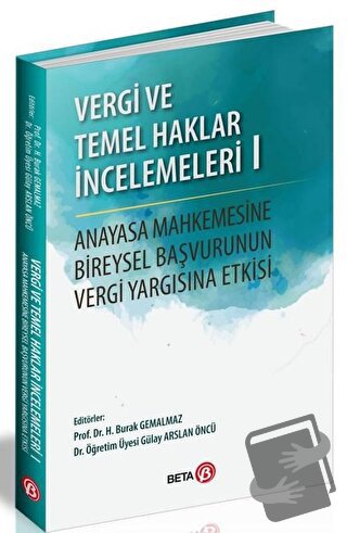 Vergi ve Temel Haklar İncelemeleri 1 - Gülay Arslan Öncü - Beta Yayıne