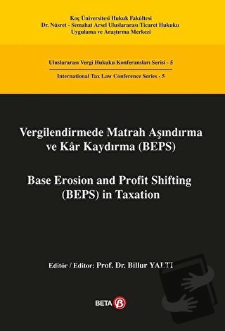 Vergilendirmede Matrah Aşındırma ve Kar Kaydırma (BEPS) / Base Erosion