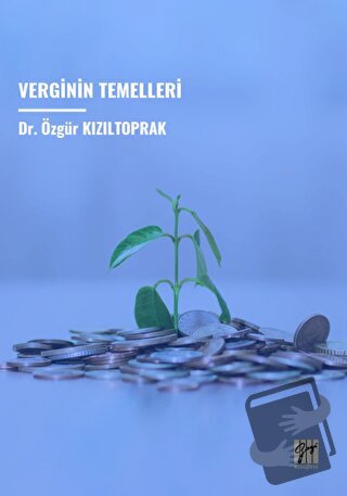 Verginin Temelleri - Özgür Kızıltoprak - Gazi Kitabevi - Fiyatı - Yoru