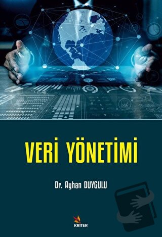 Veri Yönetimi - Ayhan Duygulu - Kriter Yayınları - Fiyatı - Yorumları 