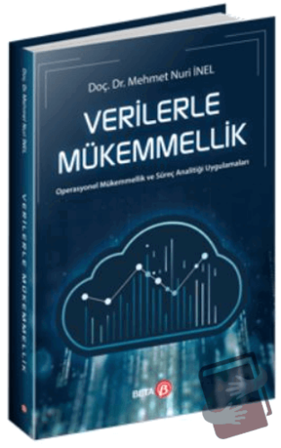 Verilerle Mükemmellik - Mehmet Nuri İnel - Beta Yayınevi - Fiyatı - Yo