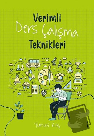 Verimli Ders Çalışma Teknikleri - Yunus Koç - İkinci Adam Yayınları - 