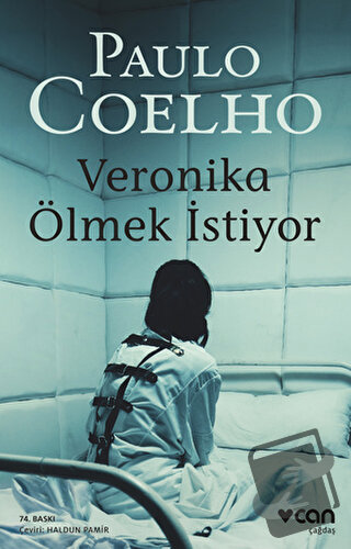 Veronika Ölmek İstiyor - Paulo Coelho - Can Yayınları - Fiyatı - Yorum