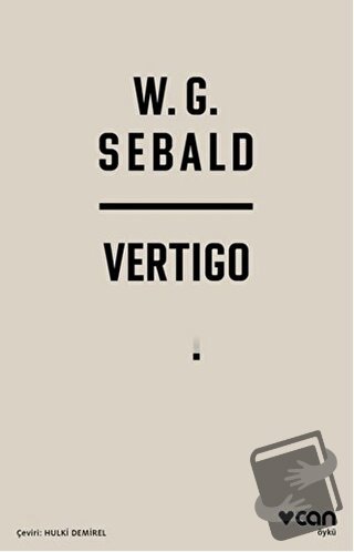 Vertigo - W. G. Sebald - Can Yayınları - Fiyatı - Yorumları - Satın Al