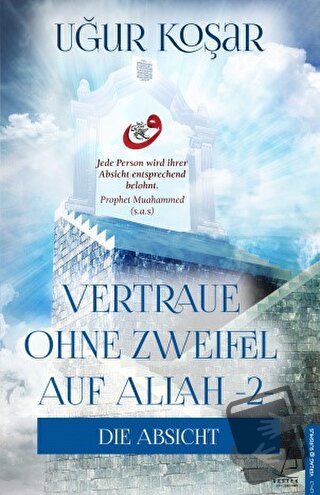 Vertrau Ohne Zweifel Auf Allah 2 - Uğur Koşar - Destek Yayınları - Fiy