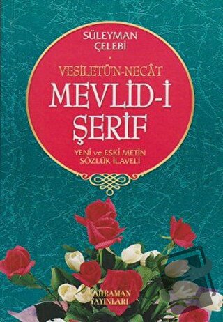 Vesiletü’n-Necat Mevlid-i Şerif - Süleyman Çelebi - Kahraman Yayınları