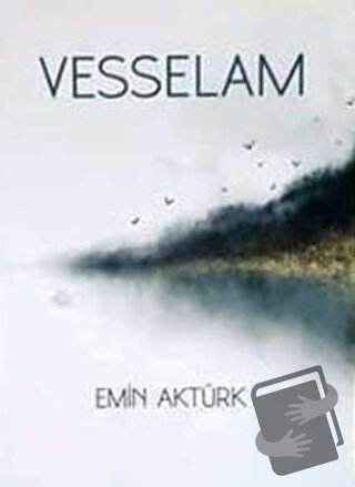 Vesselam - Emin Aktürk - Barış Kitap - Fiyatı - Yorumları - Satın Al