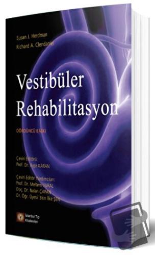 Vestibüler Rehabilitasyon - Richard A. Clendaniel - İstanbul Tıp Kitab