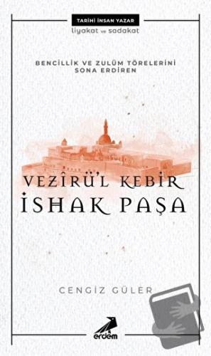 Vezirü'l Kebir İshak Paşa - Cengiz Güler - Erdem Yayınları - Fiyatı - 