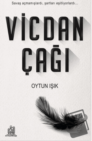 Vicdan Çağı - Oytun Işık - Orman Kitap - Fiyatı - Yorumları - Satın Al