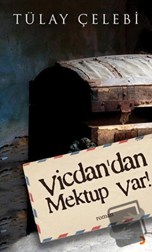 Vicdan’dan Mektup Var! - Tülay Çelebi - Cinius Yayınları - Fiyatı - Yo