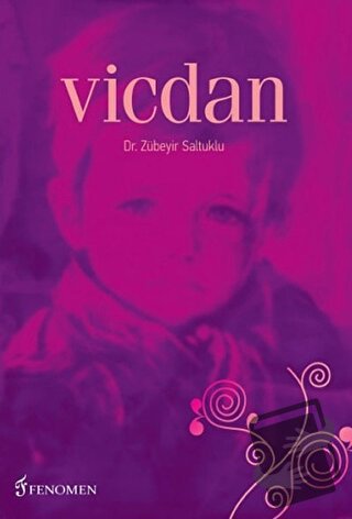 Vicdan - Zübeyir Saltuklu - Fenomen Yayıncılık - Fiyatı - Yorumları - 